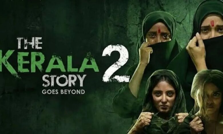 Kerala high court lifts stay on ‘The Kerala Story-2’ release