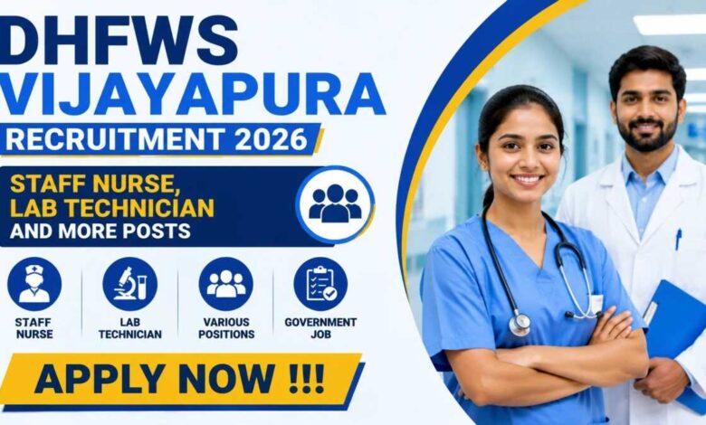 DHFWS Vijayapura Opens Recruitment for 26 Nursing Laboratory and Pharmacy Officer Posts