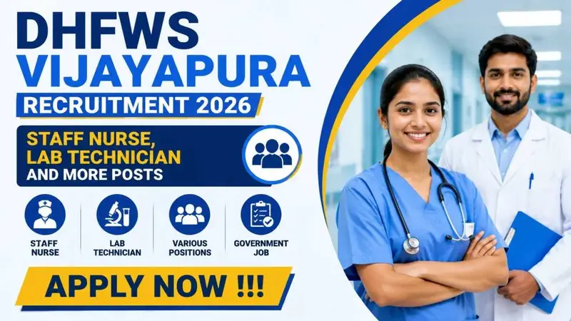 DHFWS Vijayapura Opens Recruitment for 26 Nursing Laboratory and Pharmacy Officer Posts