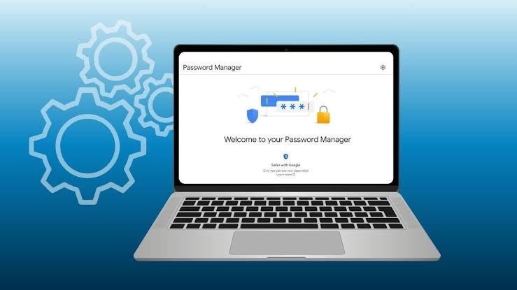 Google Password Manager Makes Managing Online Passwords Easier