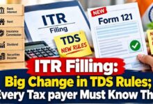 ITR Filling: Big change in TDS Rules; Every Tax payer Must Know This