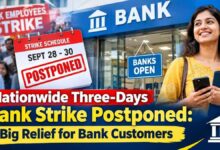 Nationwide Three-Days Bank Strike Postponed: Big Relief for Bank Customers