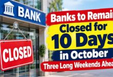 Banks to Remain Closed for 10 Days in October: Three Long Weekends Ahead