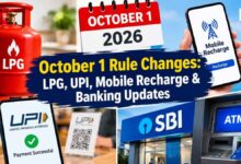 October 1 Rule Changes: LPG, UPI, Mobile Recharge & Banking Updates