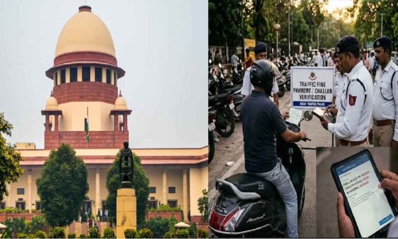 Supreme Court Big Order: Unpaid Traffic Fines Will Block RC Renewal and Other Vehicle Services