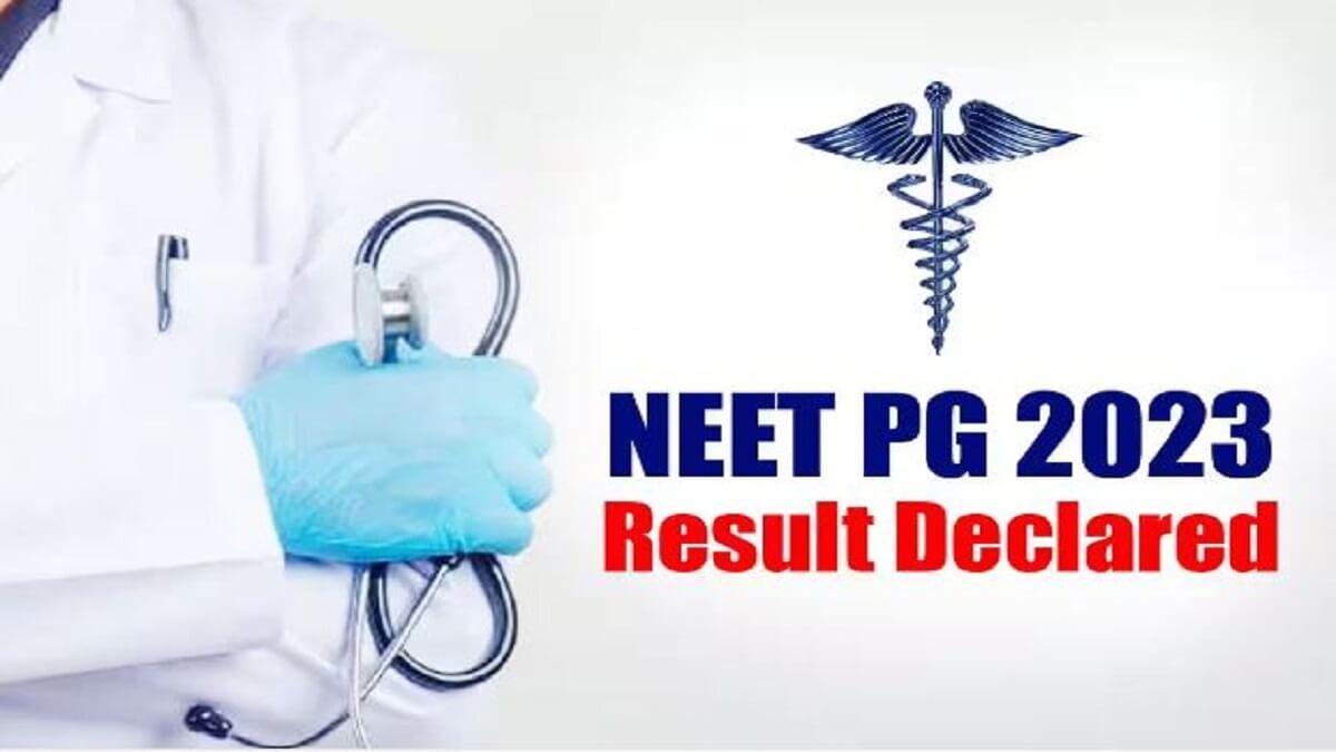 NEET PG 2023 Result Declared: Here is the complete information