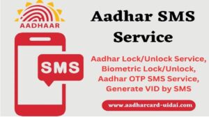 Aadhaar card Lock: How to Lock your do Aadhaar card through single SMS