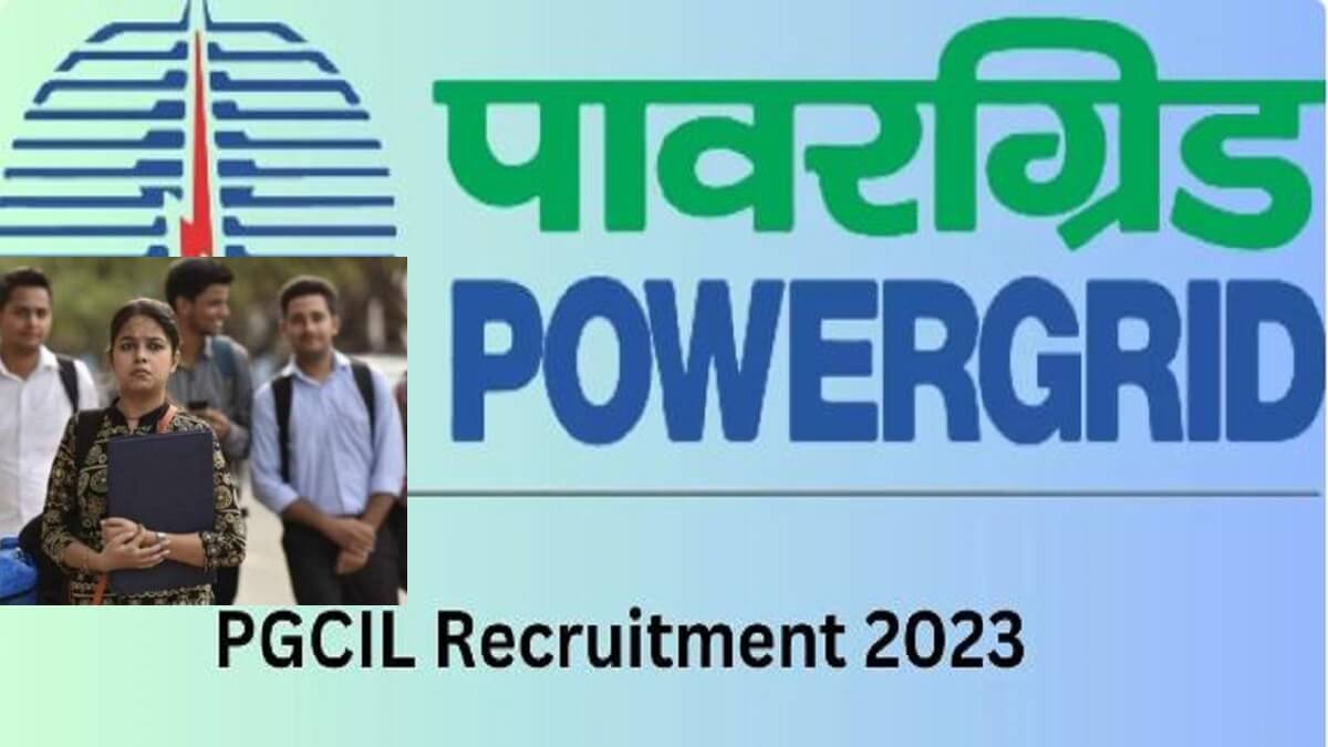 PGCIL Recruitment 2023: Application Invite for Various Post, Salary 1,60,000