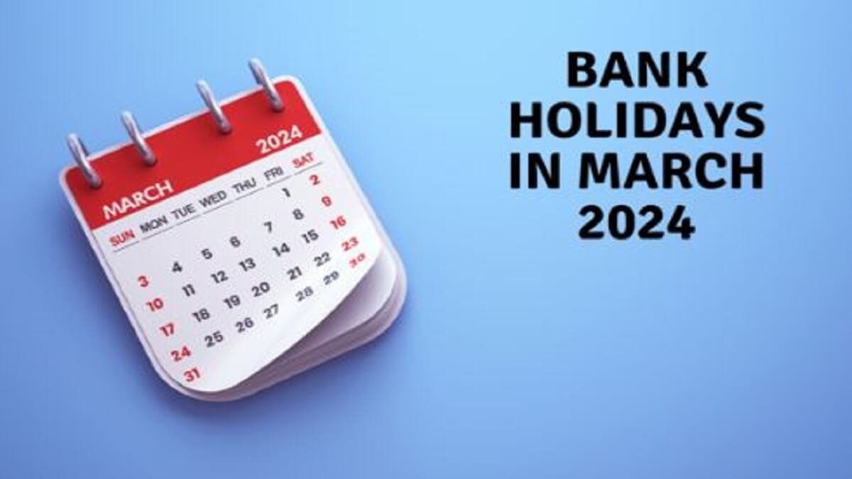 Bank Holidays in March 2024: Banks will be closed for 14 days from tomorrow