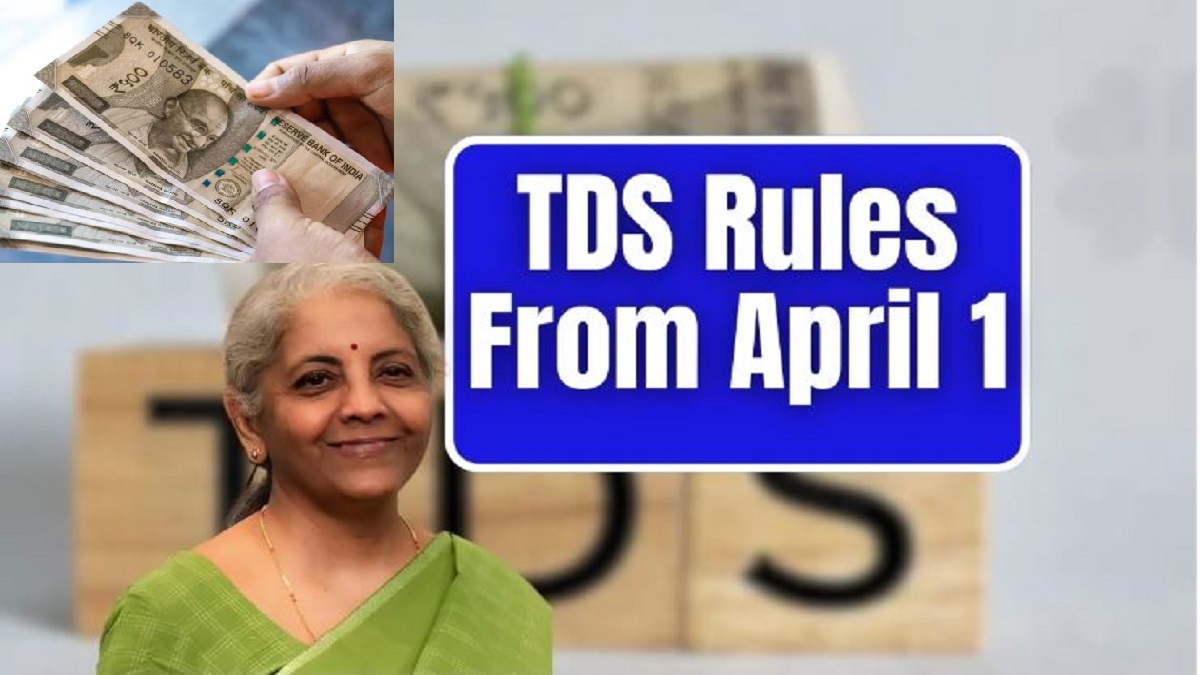 TDS New Rules: Important TDS rules change from April 1