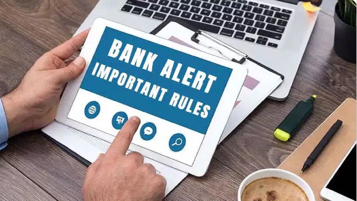 Bank Customer Alert: these 5 important rules change from May 1