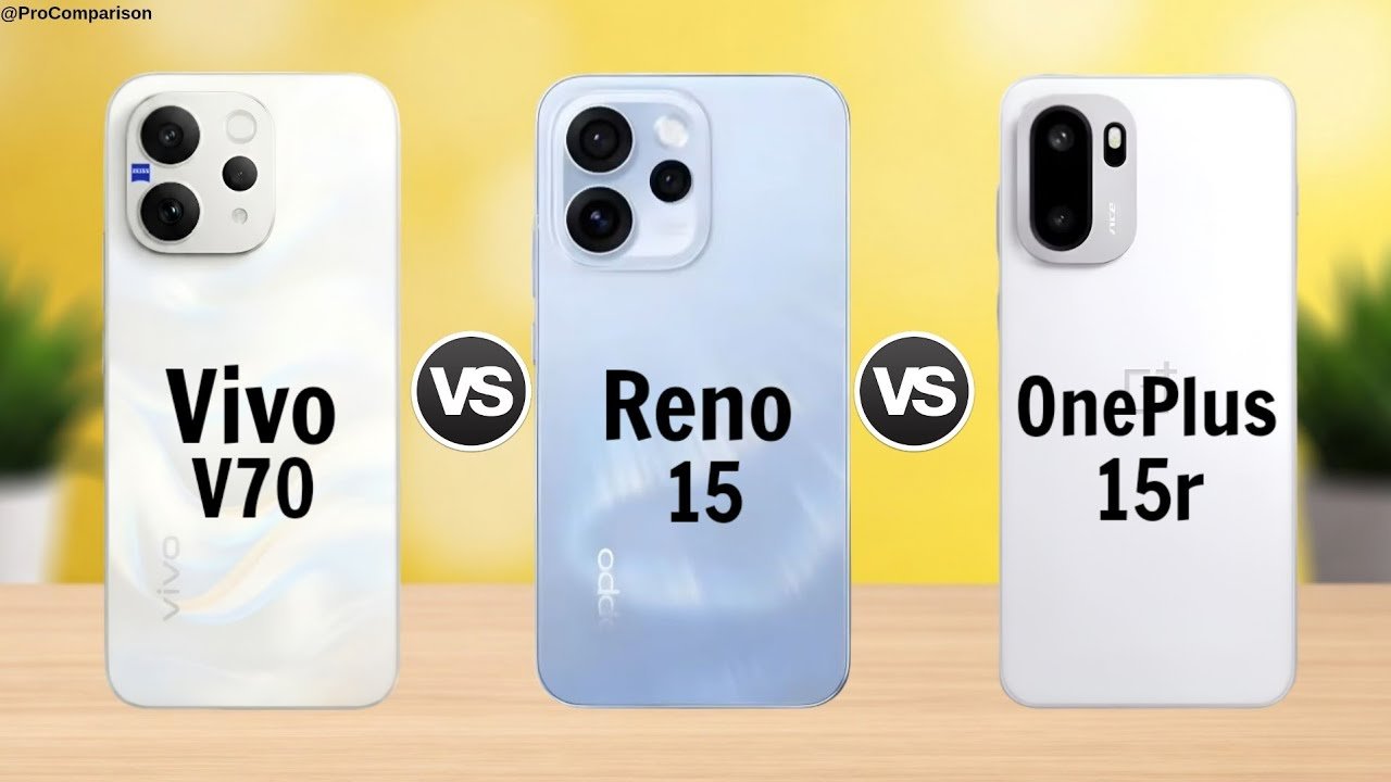 Vivo V70 FE vs Oppo Reno 15C 5G vs OnePlus Nord 5: Which Smartphone Offers the Best Performance and Features