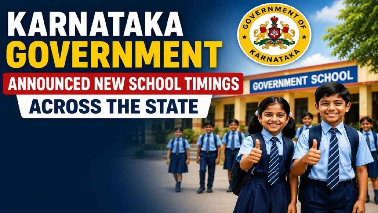 Karnataka government announced New School Timings Across the State