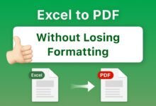 Simple Ways to Convert Excel Files Into PDF Without Losing Formatting