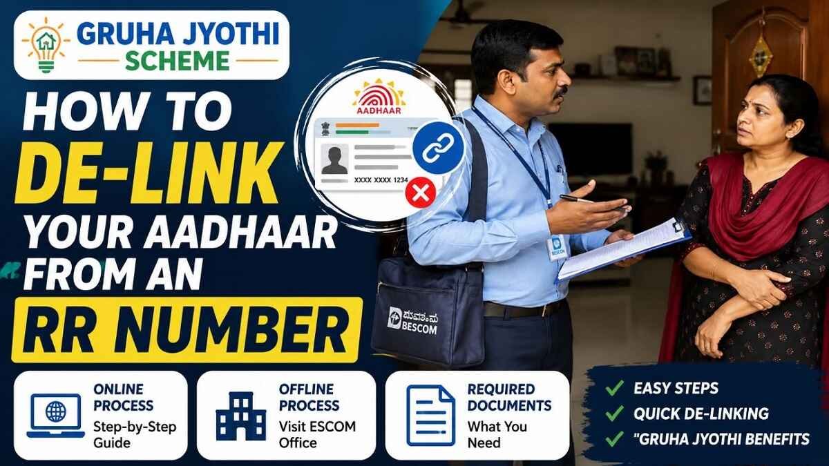 Gruha Jyothi Scheme: How to De-link Your Aadhaar from an RR Number