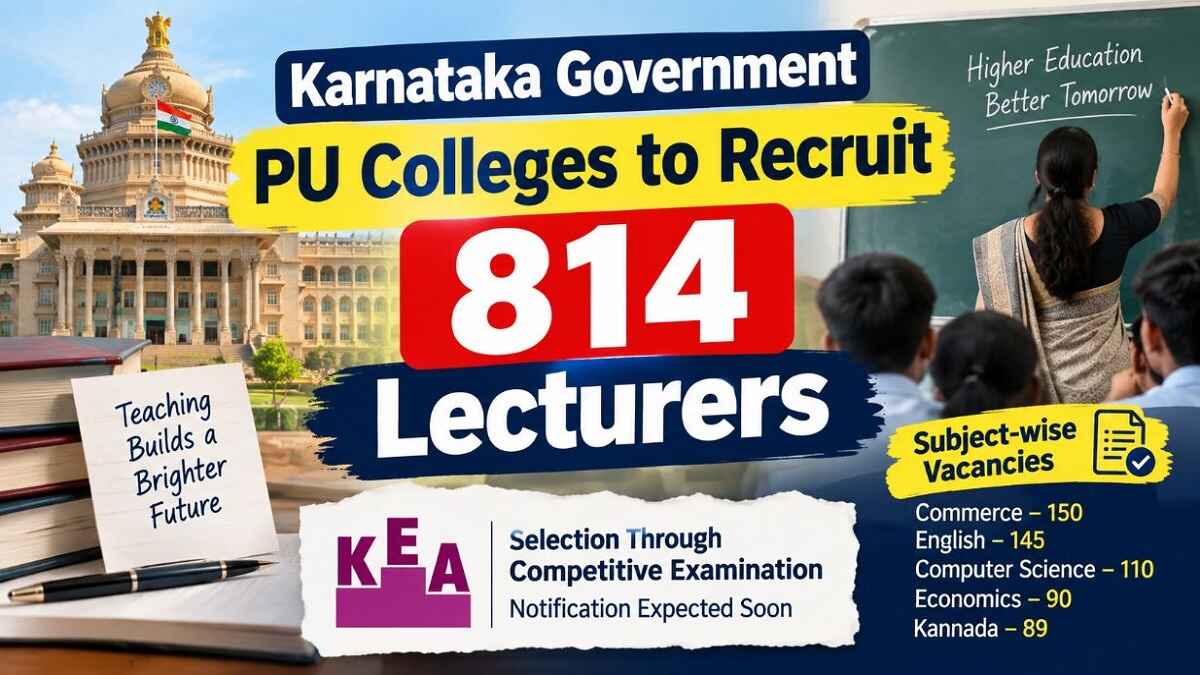 Karnataka Government PU Colleges to Recruit 814 Lecturers: KEA Notification Expected Soon