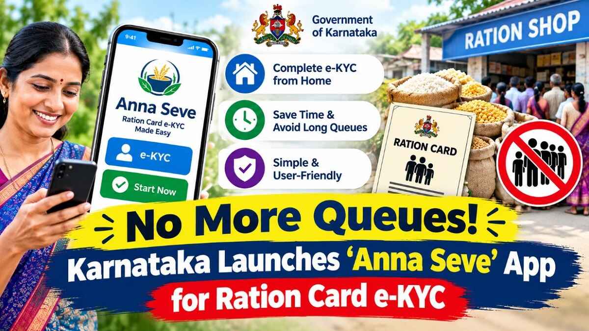 No More Queues! Karnataka Launches ‘Anna Seve’ App for Ration Card e-KYC